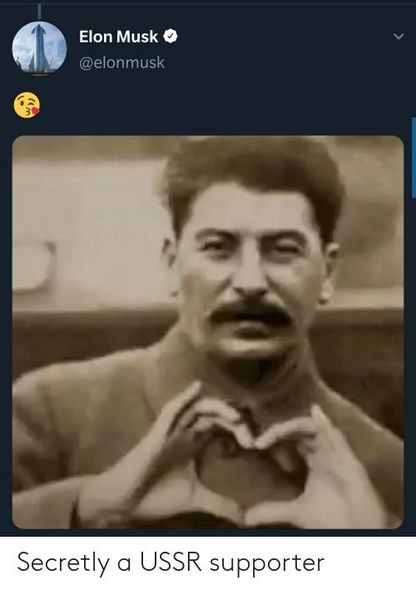 elon musk elonmusk 30 secretly a ussr supporter 67344501