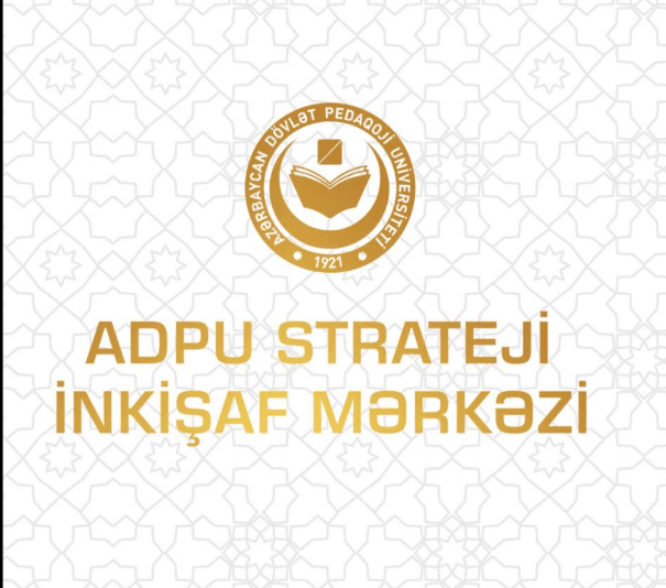Baş mütəxəssis – Azərbaycan Dövlət Pedaqoji Universitetinin Strateji İnkişaf Mərkəzi